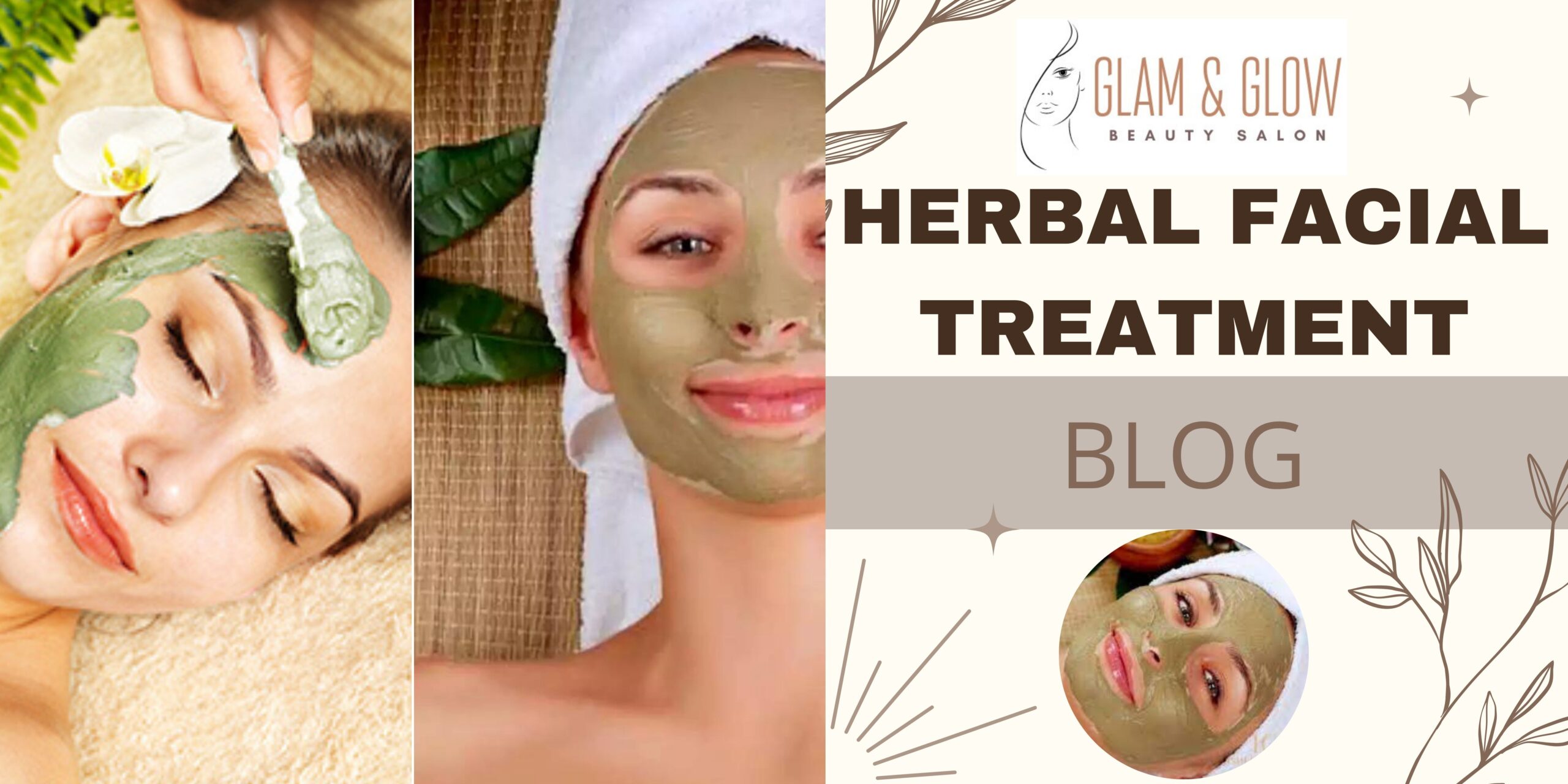 HERBAL FACIAL TREATMENT: Unlock the Secrets to Radiant Skin