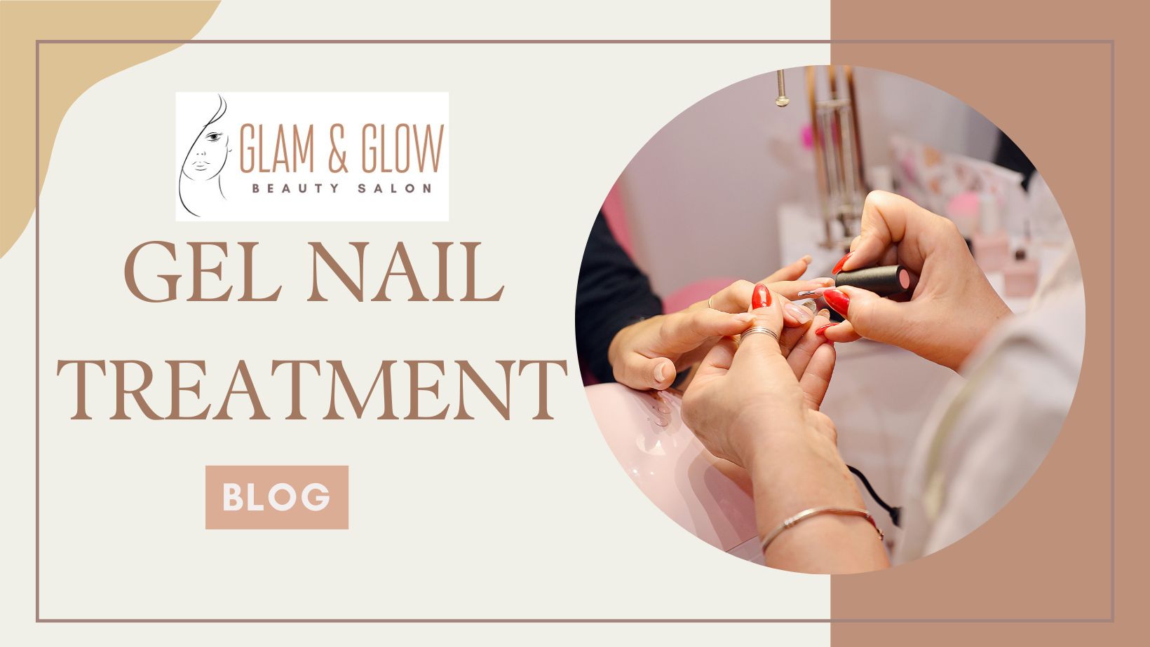 NAIL GEL TREATMENT: The Ultimate Guide for Healthy Nails